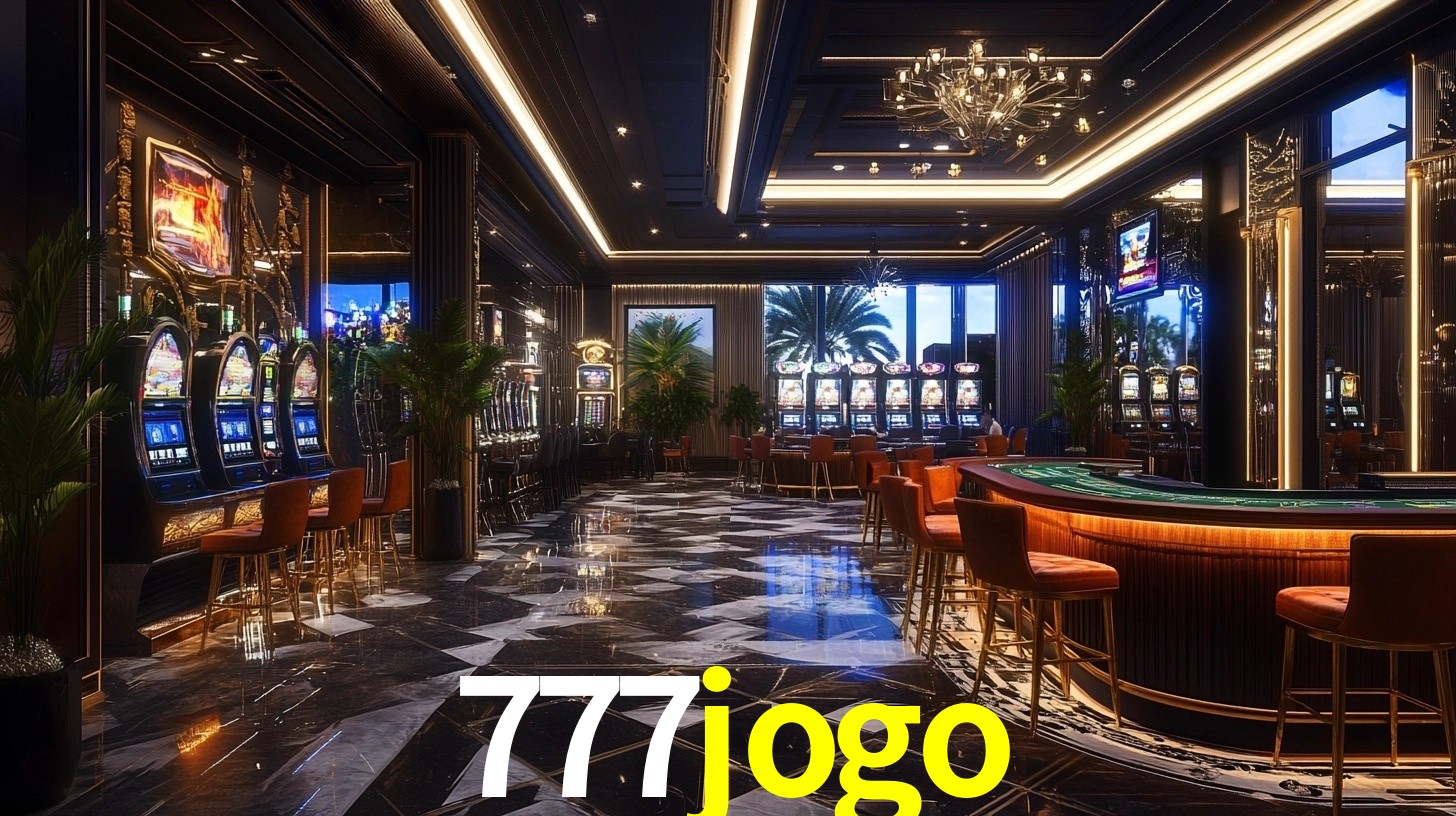 Explore as vantagens do 777jogo: serviço profissional e confiabilidade